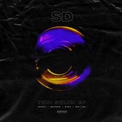 SD - Don't You [Premiere]