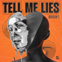 Brooks - Tell Me Lies