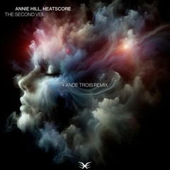 PREMIER | Annie Hill, Heatscore - The Second Veil (Original Mix) [WE ARE EXISTENCE]
