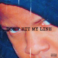 Don’t Hit My Line (prod. Harkii)