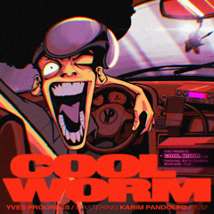 Yves Progress - Cool Worm