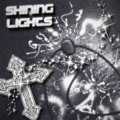 SHINING LIGHTS (FEAT. VERTIGO)
