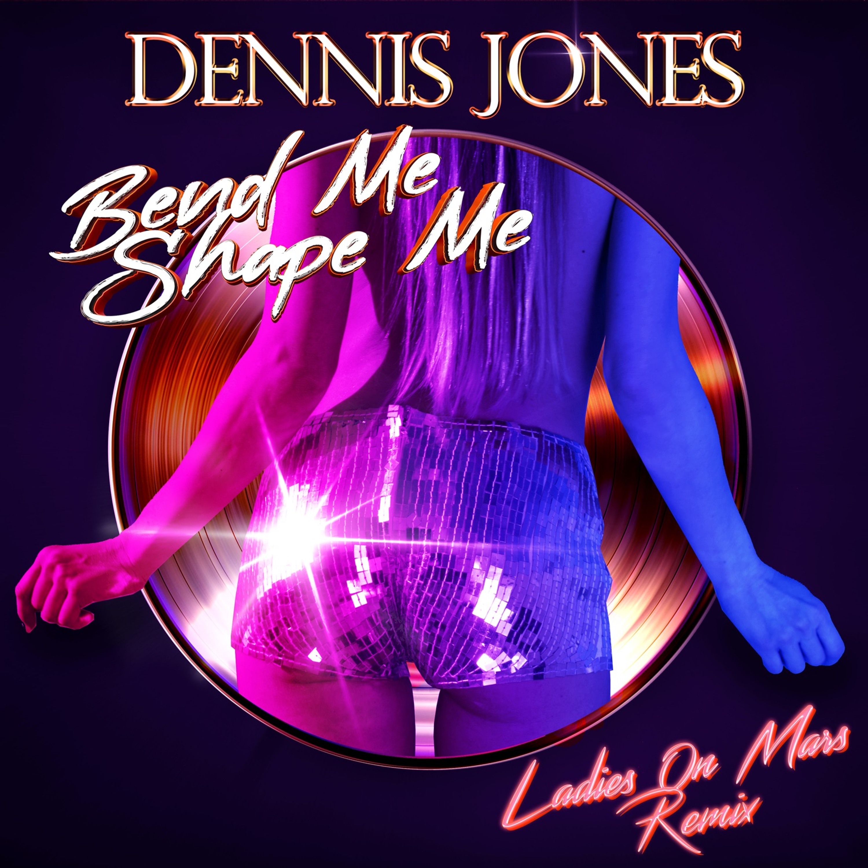 Dennis Jones - Bend Me Shape Me (Ladies On Mars Extended Remix) episode artwork