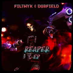 Dubfield & Filthy-K - Reaper (Reaper EP)(Free Download)