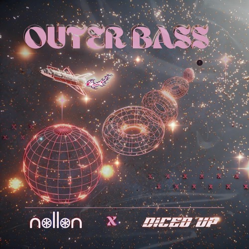 nollon x DICED UP - OUTER BASS