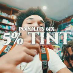 Popolits 6ix - 5% Tints