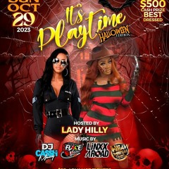 IT'S PLAYTIME "HALLOWEEN EDITION" - FLARE/CA$$H MONEY/HEAVY METAL @EVE, MISSSISSAUGA 10/29/23