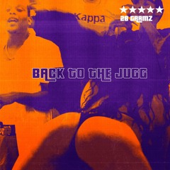 Back To The Jugg - 28 Gramz