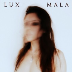 Lux Mala