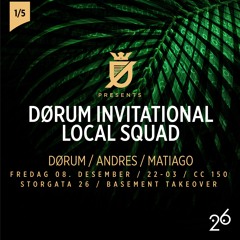 Live dj set @storgata 26 (Dørum invitational - local squad)