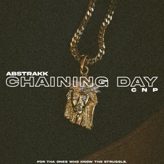 chaining day (ft. CNP)