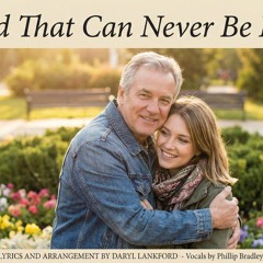 A Bond That Can Never Be Broken - edit 1.mp3