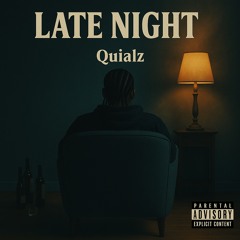 Quialz - Late Night