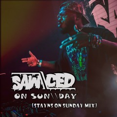 SAW\\CED on SUN\\DAY (Stayns on Sunday mix)