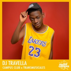 CAMPUS CLUB | DJ TRAVELLA