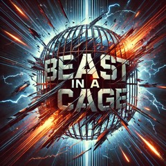 Beast In A Cage