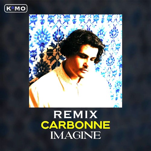Carbonne Imagine : Remix UK House -  K.mo