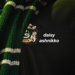 daisy - ashnikko (slowed audio)