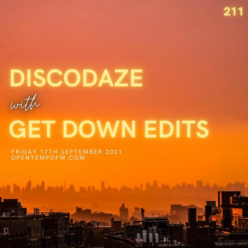 DiscoDaze #211 - 17.09.21 (Resident Mix - Get Down Edits)