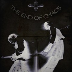 THE END OF CHAOS