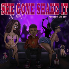 Lil Earl - (She Gone Shake It)