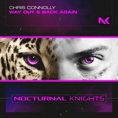 Chris Connolly - Way Out & Back Again TEASER