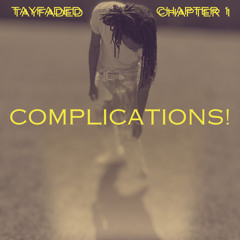 Complications!