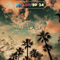 HRADIO EP 24 -Vanilla Sky By DJ Lebs