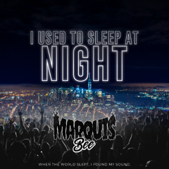 I USED TO SLEEP AT NIGHT (001)