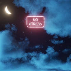 No Stress ft. Laureli