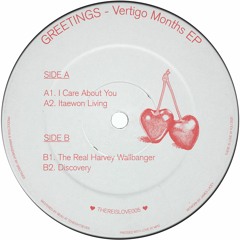 THEREISLOVE005 // GREETINGS - Vertigo Months EP