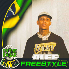 Alee - On The Radar (skip 1min) Freestyle 🇧🇷