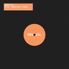 Bouzidi - When Tomorrow Comes
