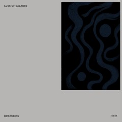 Loss Of Balance | Podcast #005