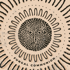 Fungal Communion VA Preview [PSYLOCYBINA 07]