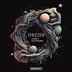 Theezer - Let Me Away