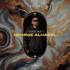 #001 Guest Mix - George Alhabel