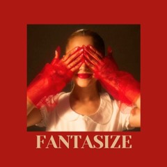 Fantasize - Ariana Grande Unreleased song | COVER