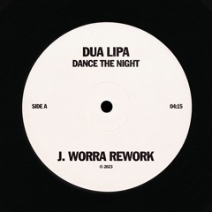 Dua Lipa - Dance The Night (J. Worra Rework)