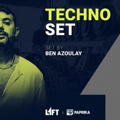 DJ BEN AZOULAY - Techno for L1FT 01