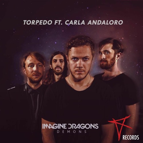 Torpedo ft. Carla Andaloro - Demons
