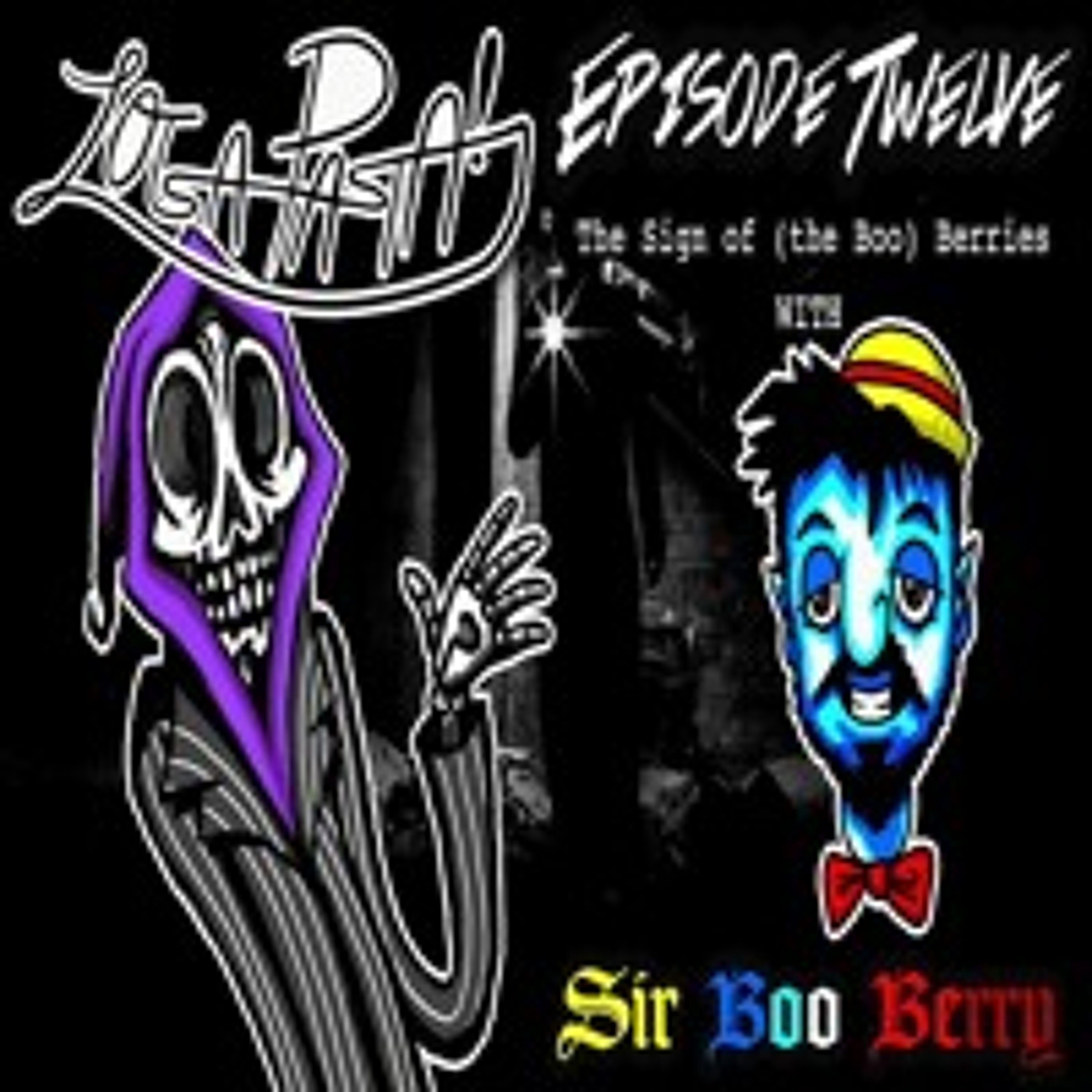Episode Twelve: The Sign Of(the Boo) Berries episode artwork