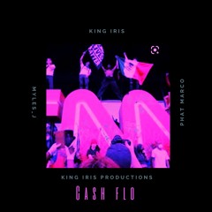 Cash Flo(FT. Myles_J & Phat Marco)
