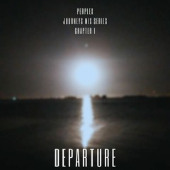 Journeys Mix Series #1 - Departure (Free Download)