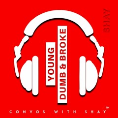 Young Dumb & Broke - EP1