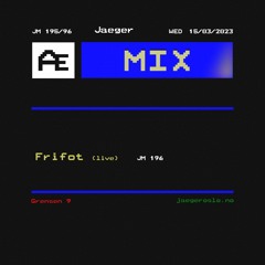 JM#196 - Frifot (live)