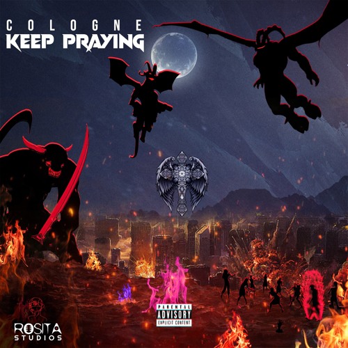 Don Cologne - KEEP PRAYING
