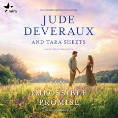 AN IMPOSSIBLE PROMISE by Jude Deveraux and Tara Sheets