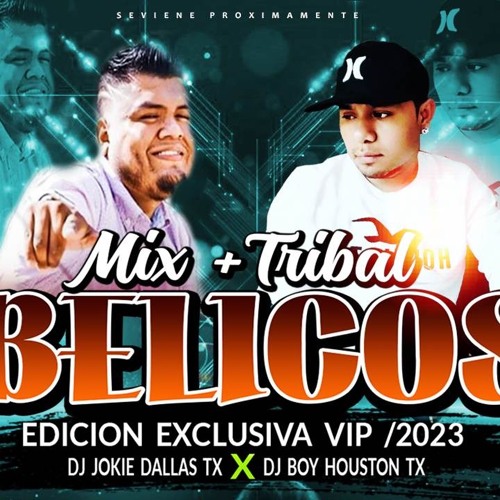 Belicos Tribal Mix 2023 Dj Jokie Dallas Texas Ft Dj Boy Houston Texas