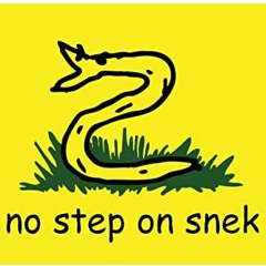 No Step On Snek